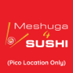 Picture of Meshuga 4 Sushi (Pico Only) - $50 Gift Card (includes 10% HolyPay Donation)